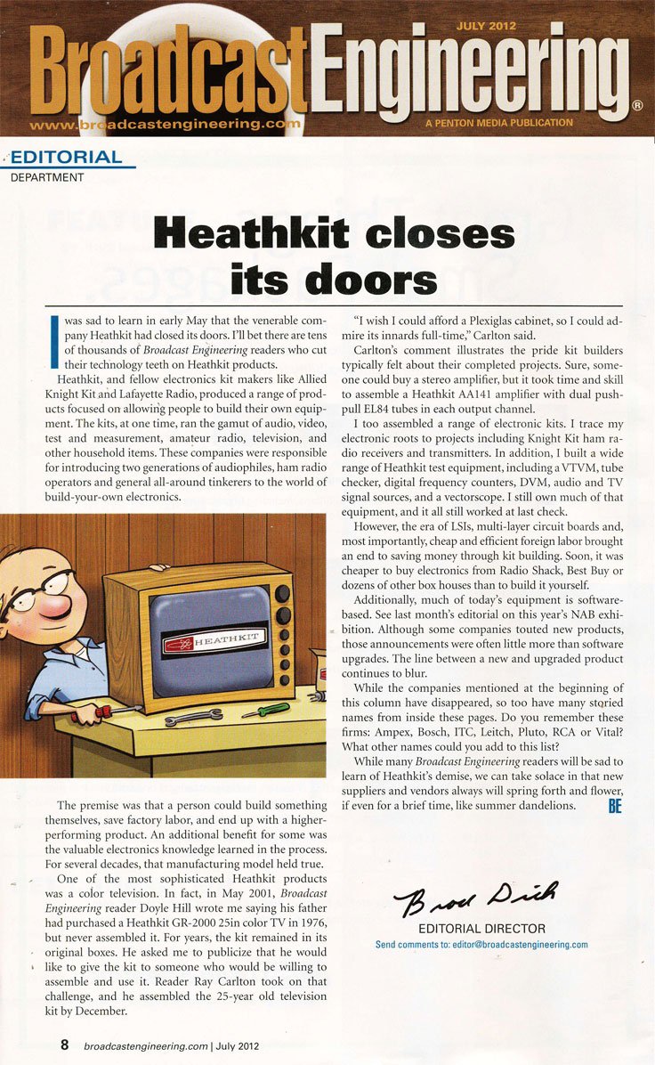 HeathKit's end as described by Broadcast Engineering's Editor Brad Dick in the BE July 2012 issue