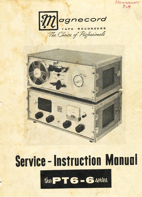 1949 manual for the Magnecord PT-6 reel to reel tape recorder in the Reel2ReelTexas.com MOMSR vintage reel tape recorder recording collection